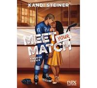 Kings of the Ice: Tome 1, Meet your match