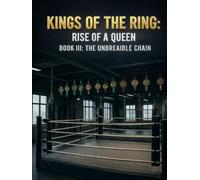 Kings of the ring rise of a queen book3