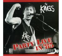 Kings - Party Live in 85