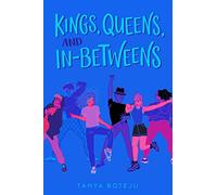 Kings, Queens, and In-Betweens – Simon & Schuster