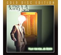 King's X - Welcome Home, Mr Bulbous: Gold Disc Edition