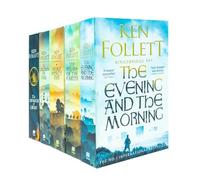 Kingsbridge Novels Collection 5 Books Set By Ken Follett (The Pillars Of The Earth, World Without End, A Column Of Fire, The Evening And The Morning & [Hardcover] The Armour Of Light)