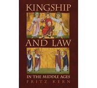 Kingship and Law in the Middle Ages