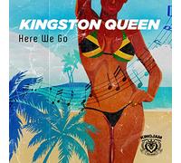 Kingston Queen - Here We Go