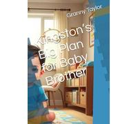 Kingston’s Big Plan for Baby Brother