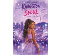 Kingston to Seoul: Book 2: The Debut of the Project Nova Trilogy