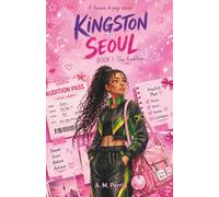 Kingston to Seoul: The Audition: Book One of the Project Nova Trilogy