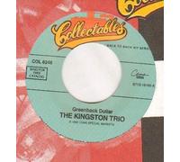 KINGSTON TRIO - KINGSTON TRIO - GREENBACK DOLLAR - 7 inch vinyl / 45
