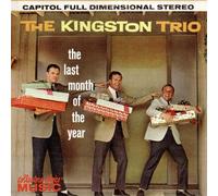 Kingston Trio - The Last Month of the Year