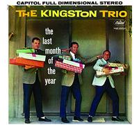 Kingston Trio - The Last Month Of The Year