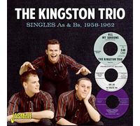 Kingston Trio,the - Singles As & Bs, 1958-1962
