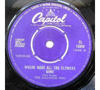 Kingston Trio - Where Have All The Flowers Gone Kingston Trio 7" 45