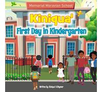 Kiniqua First Day In Kindergarten