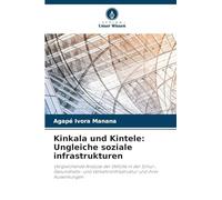 Kinkala und Kintele: Ungleiche soziale infrastrukturen