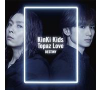 KinKi Kids - Topaz Love/Destiny (Type A) [Import]
