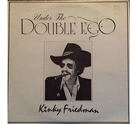 KINKY FRIEDMAN - under the double ego LP