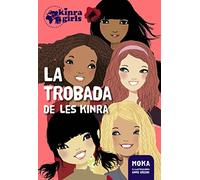 Kinra 1. La trobada de les Kinra