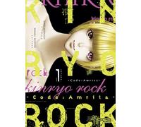 Kinryo Rock: Code: Amrita Vol. 01