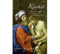 Kinship by Covenant: A Canonical Approach to the Fulfillment of God's Saving Promises (The Anchor Yale Bible Reference Library)