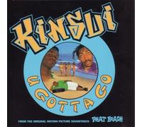 Kinsui – U Gotta Go