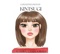 Kintsugi: Corazones rotos