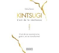 Kintsugi L Art De La Resilience