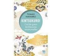 Kintsukuroi: L'art de guérir les blessures émotionnelles (Points Vivre)