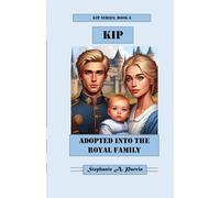KIP: Adopted into the Royal Family (KIP Series)