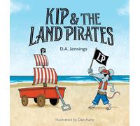 Kip and the Land Pirates