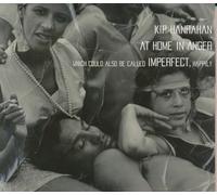 Kip Hanrahan - At home in anger