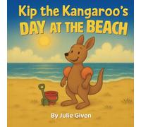 Kip the Kangaroo's Day at the Beach