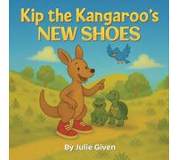 Kip the Kangaroo's New Shoes