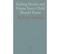 Kipling Stories and Poems Every Child Should Know