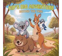 Kip's Big Adventure: Beyond the Tree
