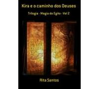 Kira E O Caminho Dos Deuses (ebook)