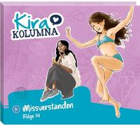 Kira Kolumna - Folge 14:Missverstanden