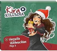 Kira Kolumna - Folge 3:Verpeilte Weihnachten