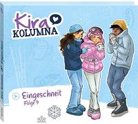 Kira Kolumna - Folge 9:Eingeschneit