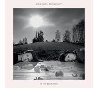 Kira Skov/Maria Faust - In The Beginning [Vinyl] [Vinilo]