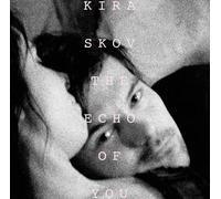 Kira Skov The Echo of You (Vinyl) 12" Album (Importación USA)