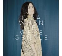 Kira Skov - When We Were Gentle