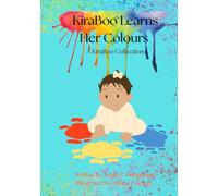 KiraBoo Learns Her Colours: A KiraBoo™ Collection