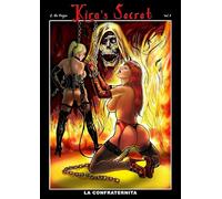 Kira's secret. La confraternita (Vol. 1)