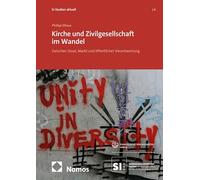 Kirche und Zivilgesellschaft im Wandel: Zwischen Staat, Markt und öffentlicher Verantwortung