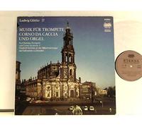 Kircheis, Friedrich - Ludwig Güttler 17 - Kurt Sandau - Musik Für Trompete, Corno Da Caccia Und Orgel (Silbermannorgel)