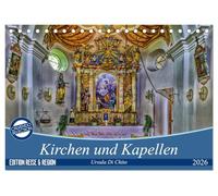 Kirchen und Kapellen (Tischkalender 2026 DIN A5 quer), CALVENDO Monatskalender: Eine Zusammenstellung von großen Kirchen bis hin zur kleinen Wegkapelle