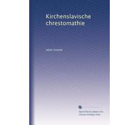 Kirchenslavische chrestomathie