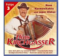 Kirchgasser,Hias - Neue Harmonikahits U.Super Ol