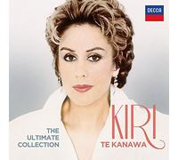 Kiri Te Kanawa - The Ultimate Collection