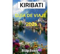 KIRIBATI GUÍA DE VIAJE 2025
